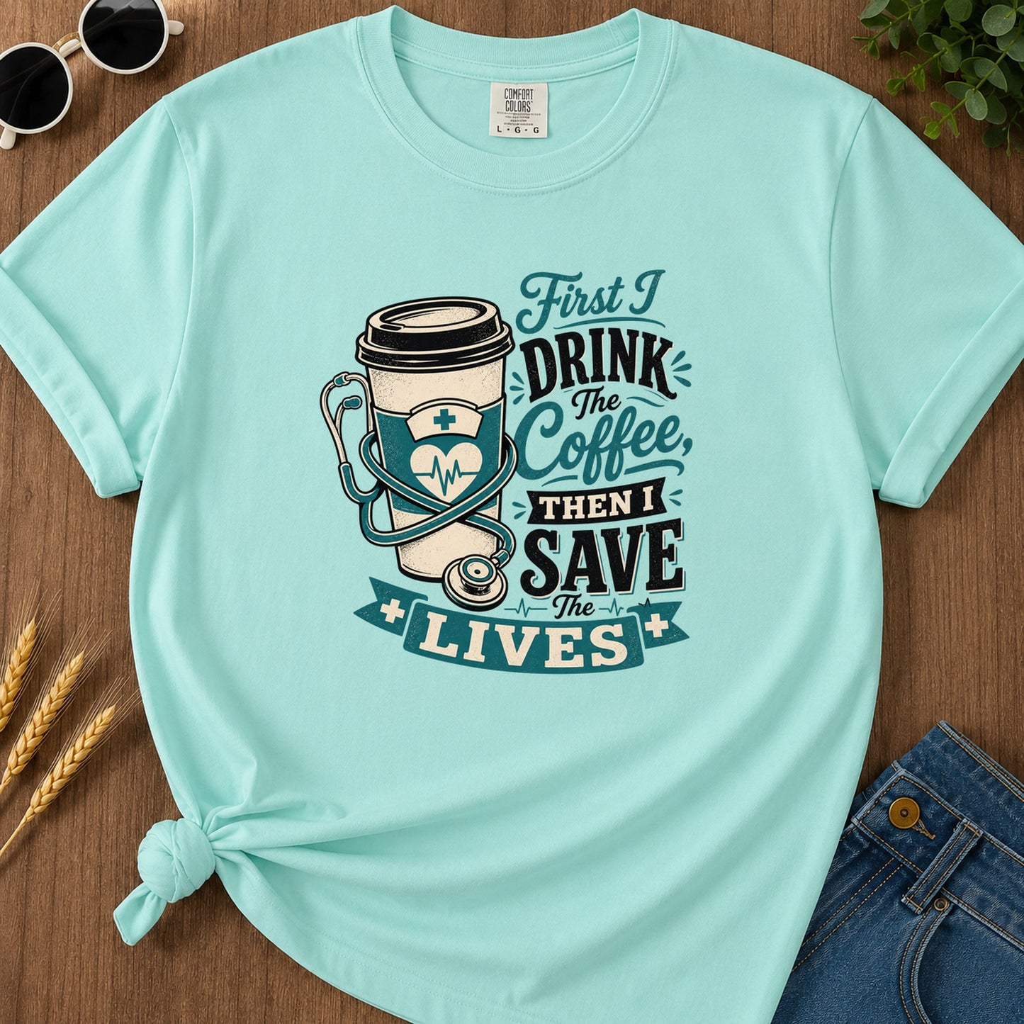 First I Drink Coffee T-Shirt - Chalky Mint