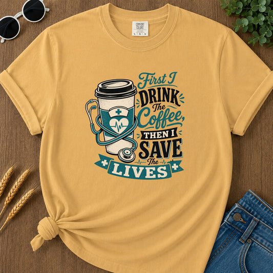 First I Drink Coffee T-Shirt - Mustard