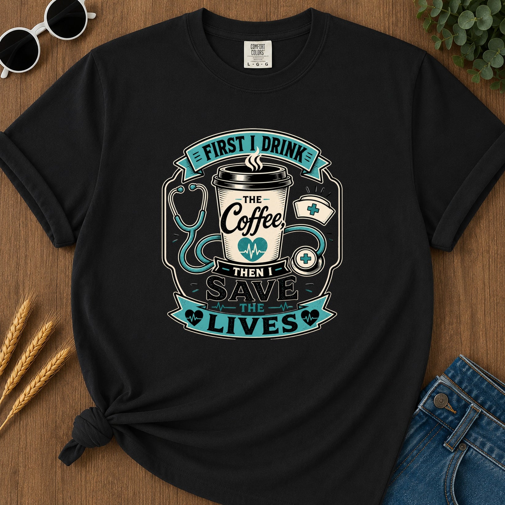 First I Drink The Coffee T-Shirt - Black