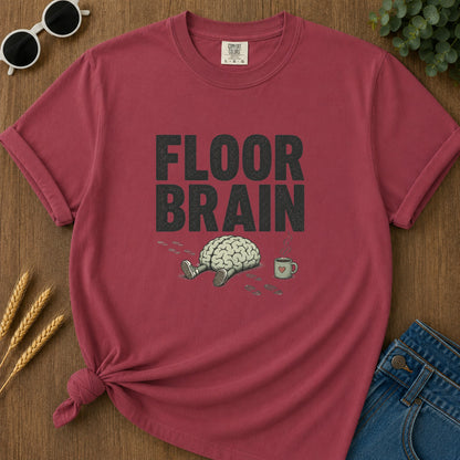 Floor Brain T-Shirt - Chili