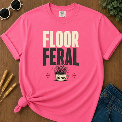 Floor Feral T-Shirt - Crunchberry
