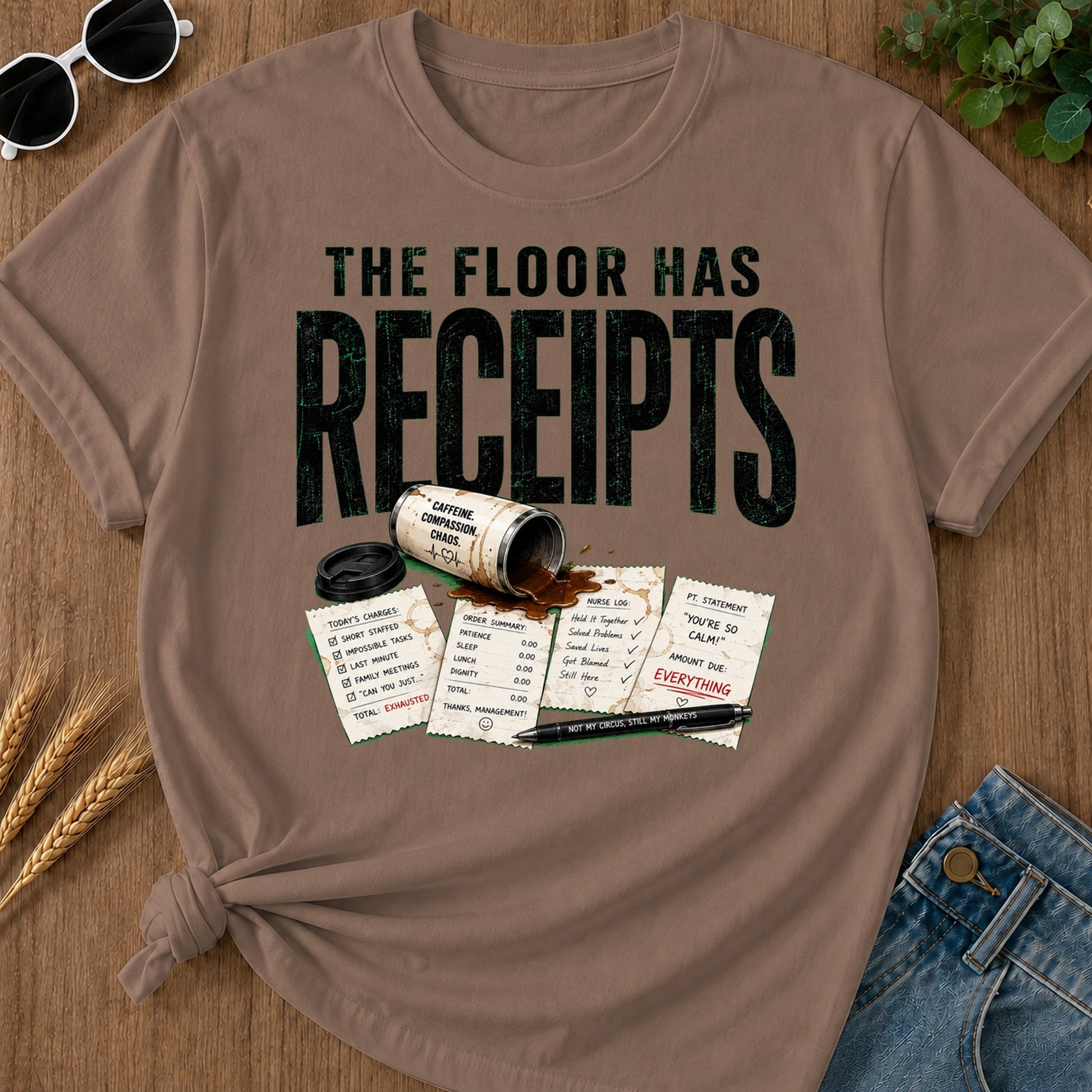 Floor Has Receipts T-Shirt - Espresso