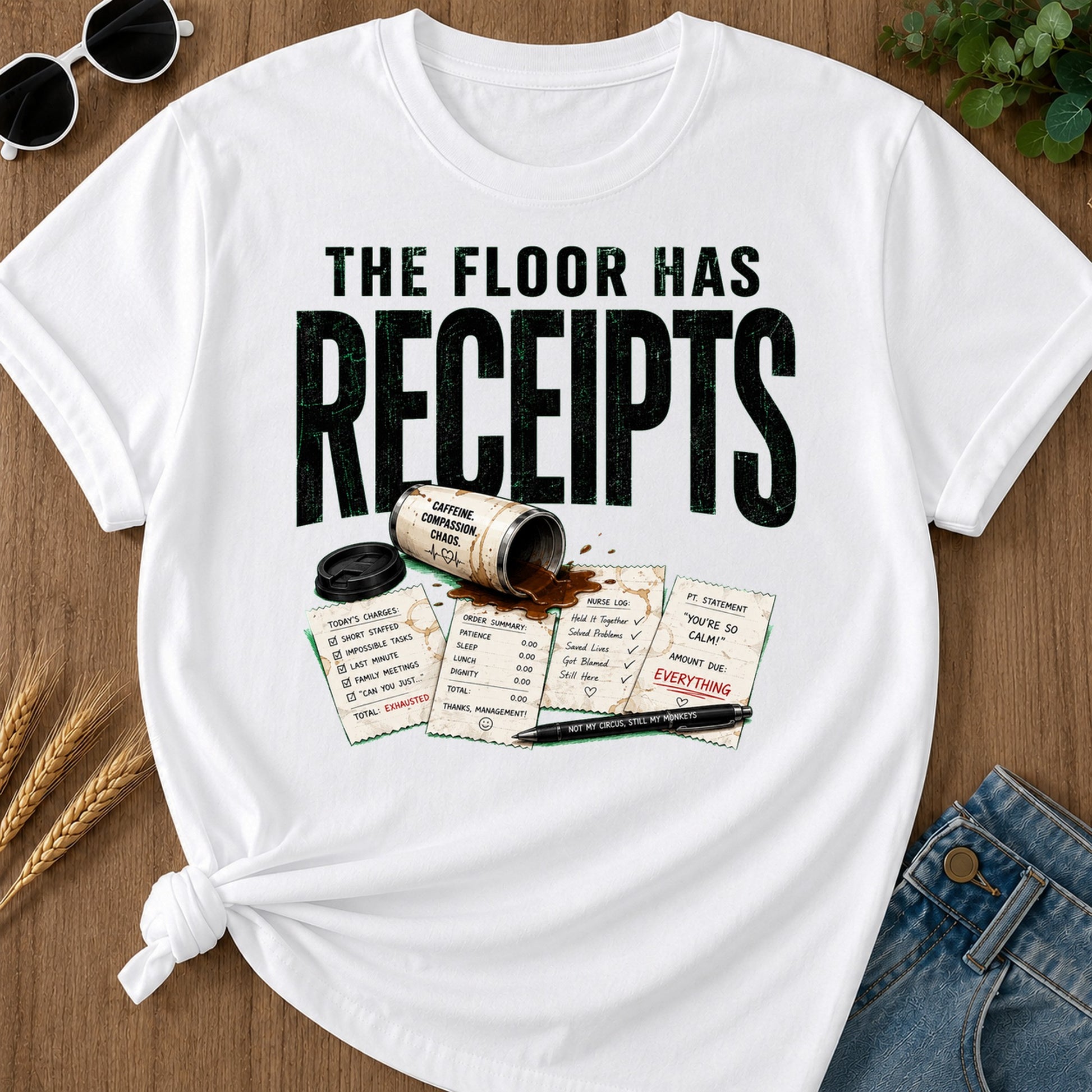 Floor Has Receipts T-Shirt - White