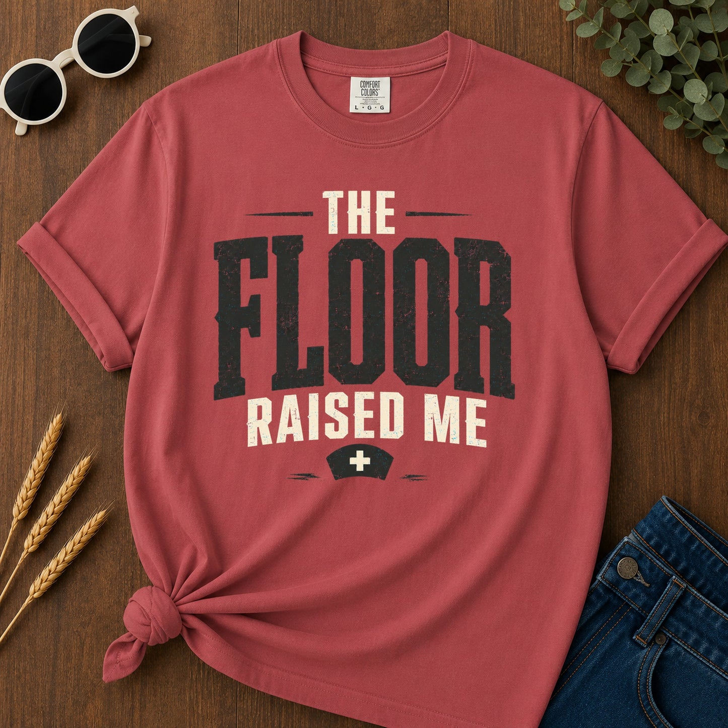Floor Raised Me T-Shirt - Crimson