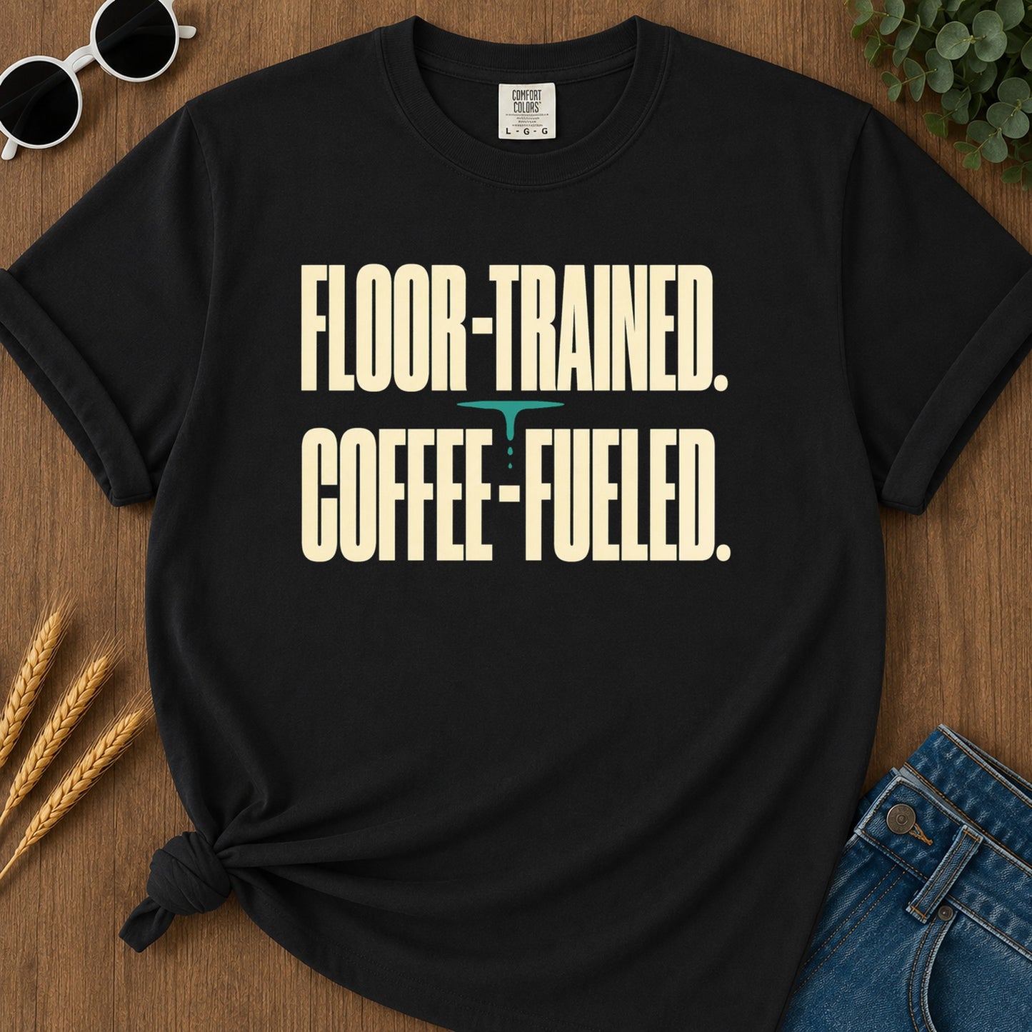 Floor Trained Coffee Fueled T-Shirt - Black