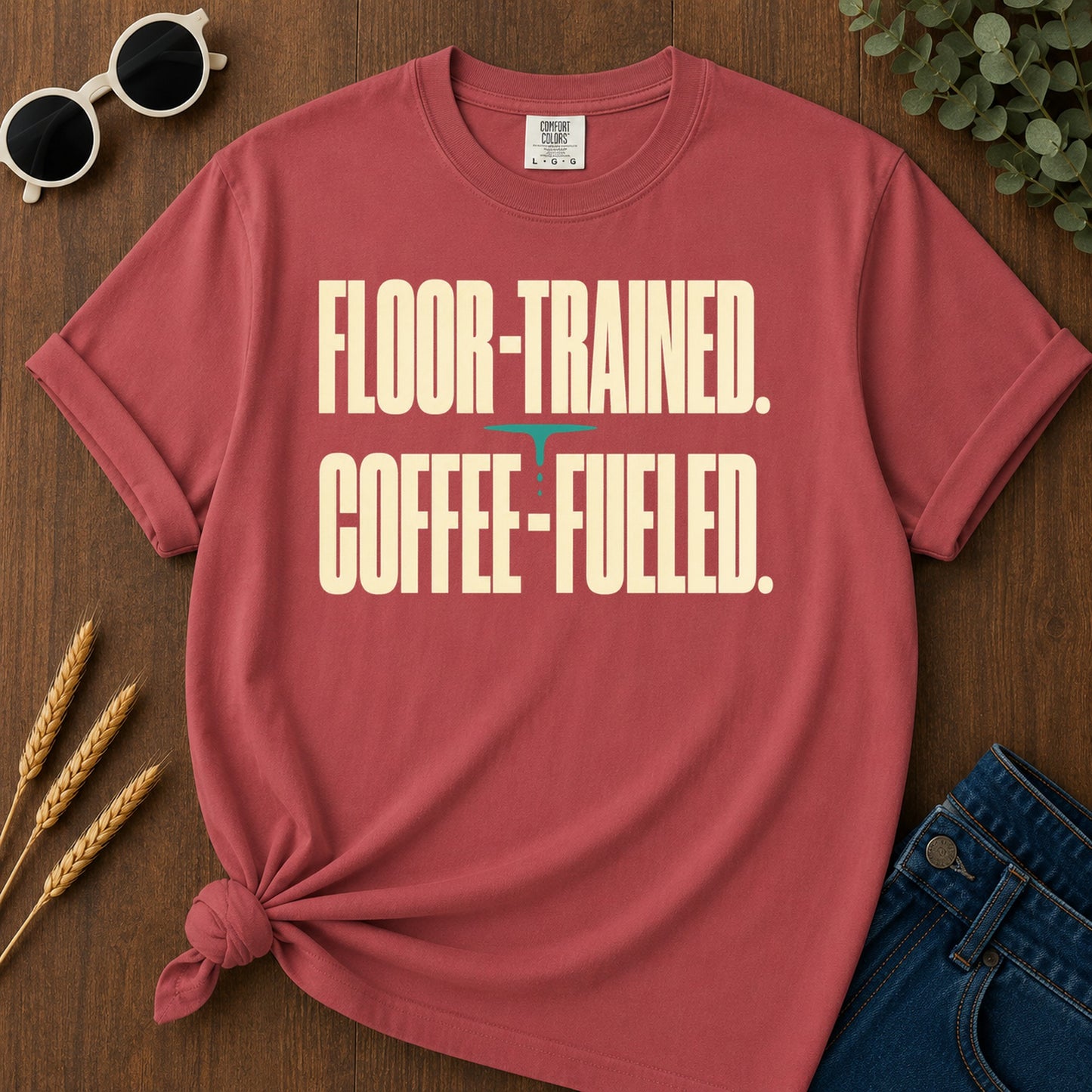 Floor Trained Coffee Fueled T-Shirt - Crimson