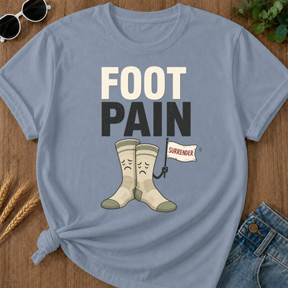 Foot Pain T-Shirt - Blue Jean