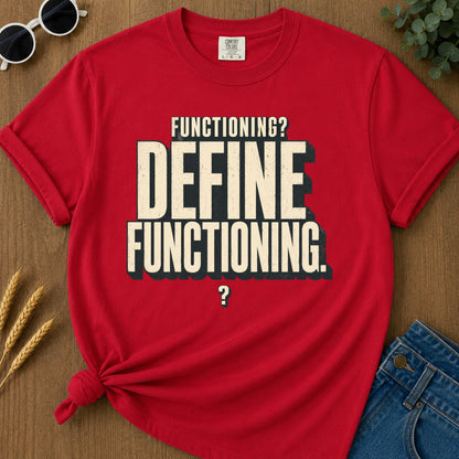 Functioning Define Functioning T-Shirt - Red