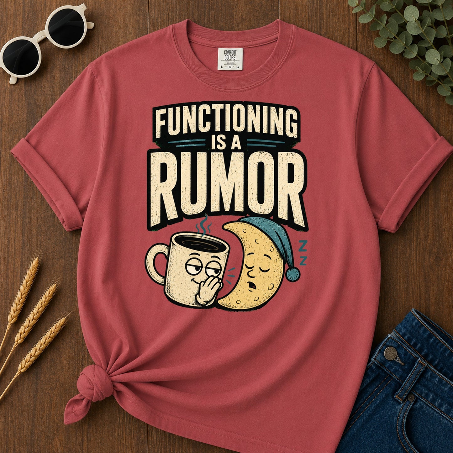 Functioning Is A Rumor T-Shirt - Crimson