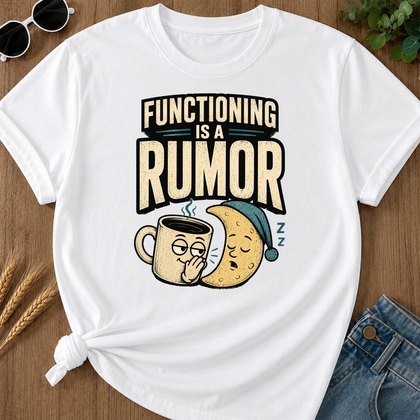 Functioning Is A Rumor T-Shirt - White
