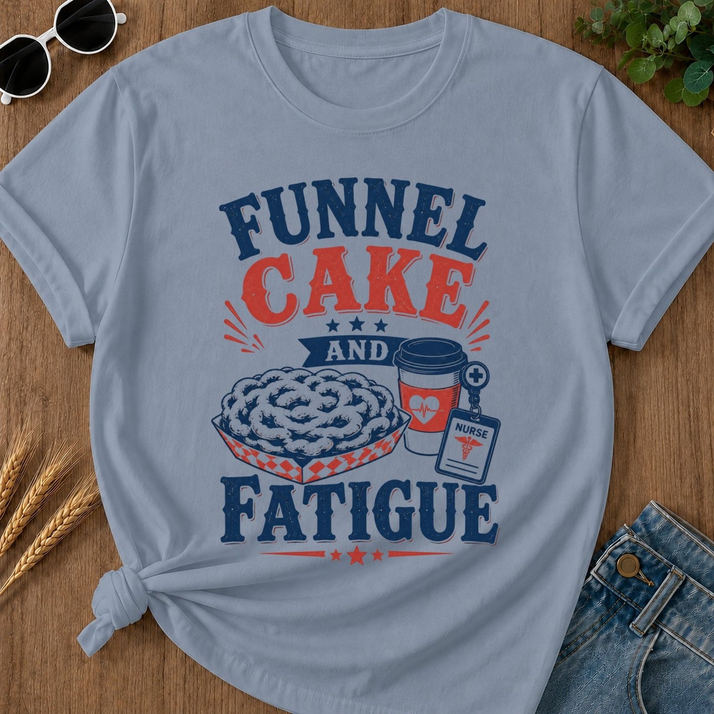 Funnel Cake Fatigue T-shirt - Blue Jean Mockup