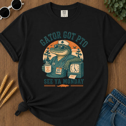 Gator Got Pto T-shirt - Black Mockup