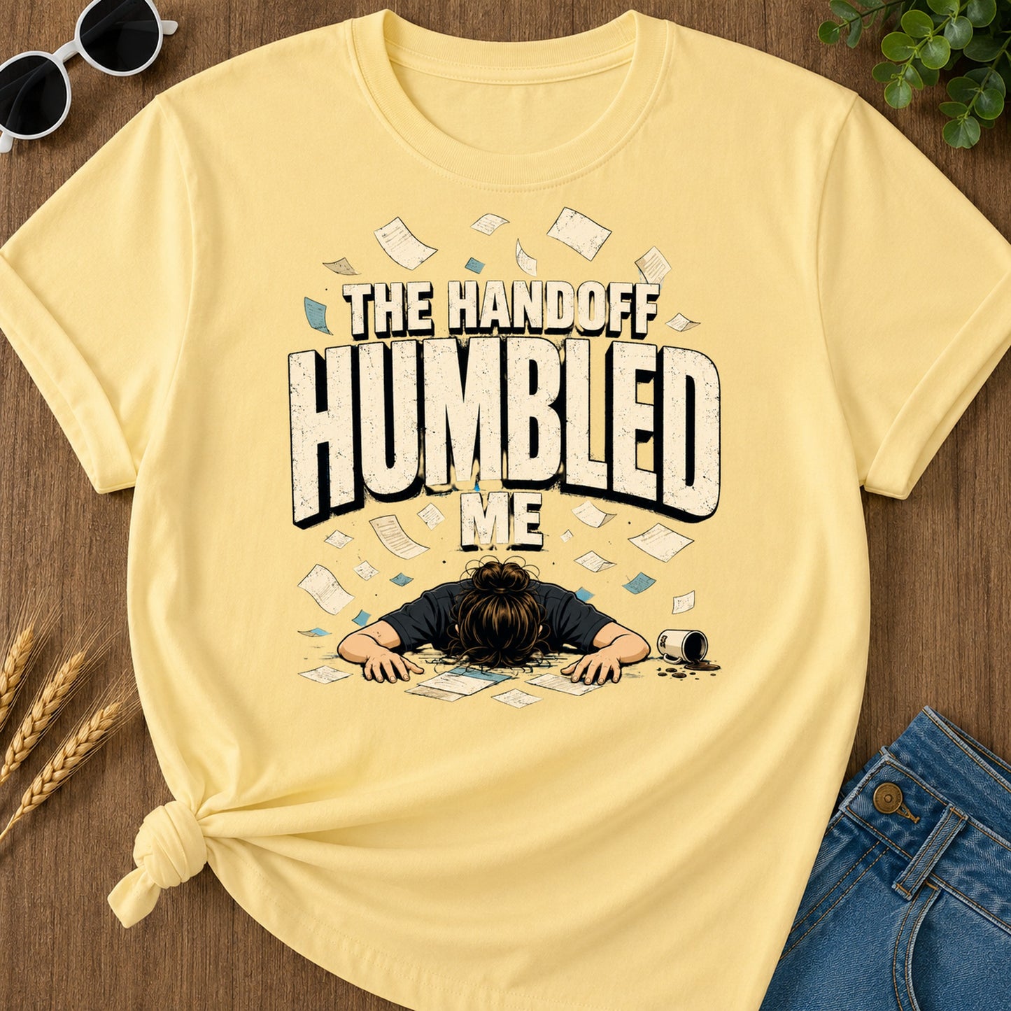 Handoff Humbled Me T-Shirt - Butter