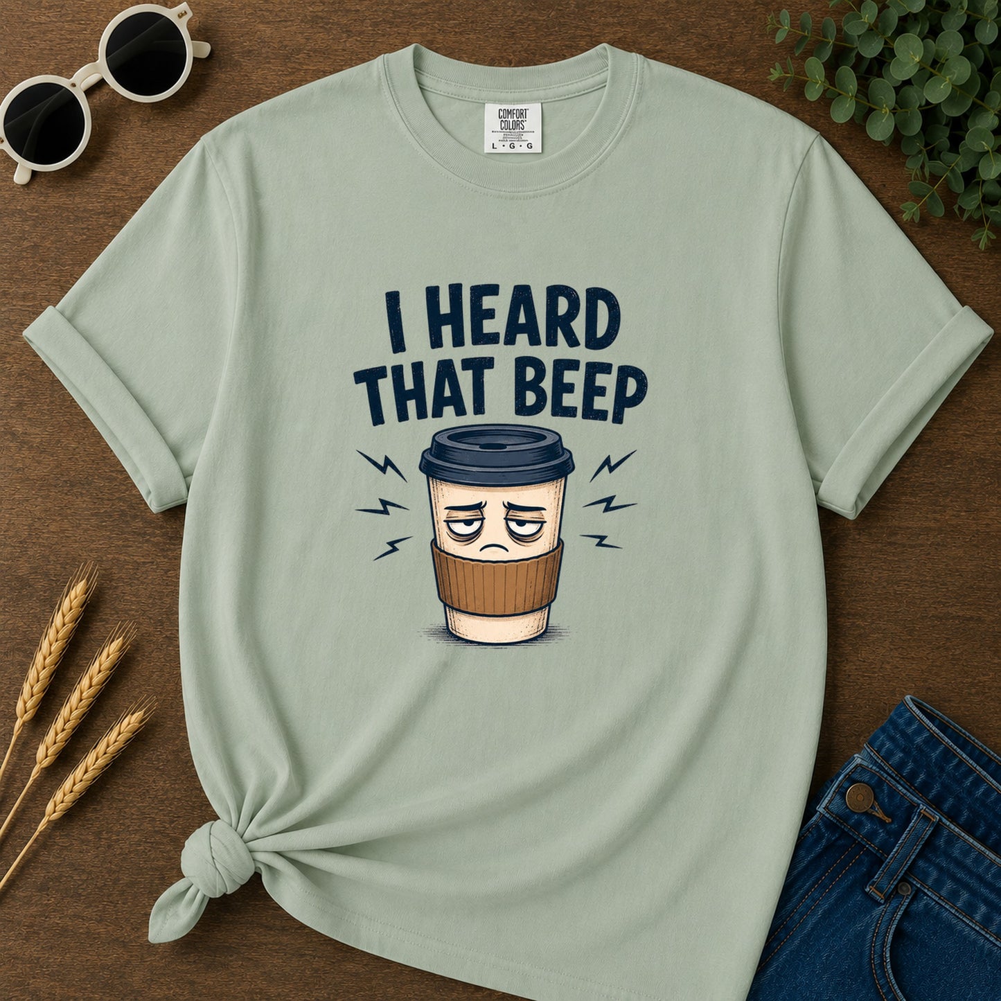 Heard That Beep T-Shirt - Bay