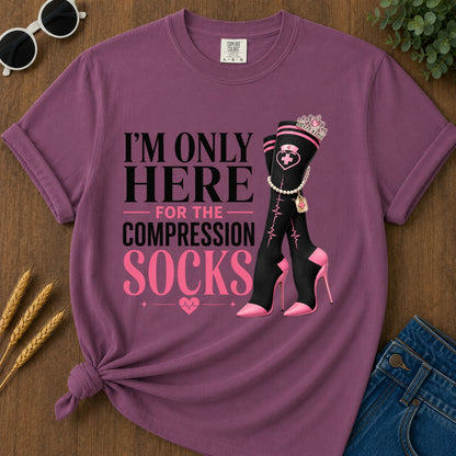 Here For Compression Socks T-Shirt - Berry