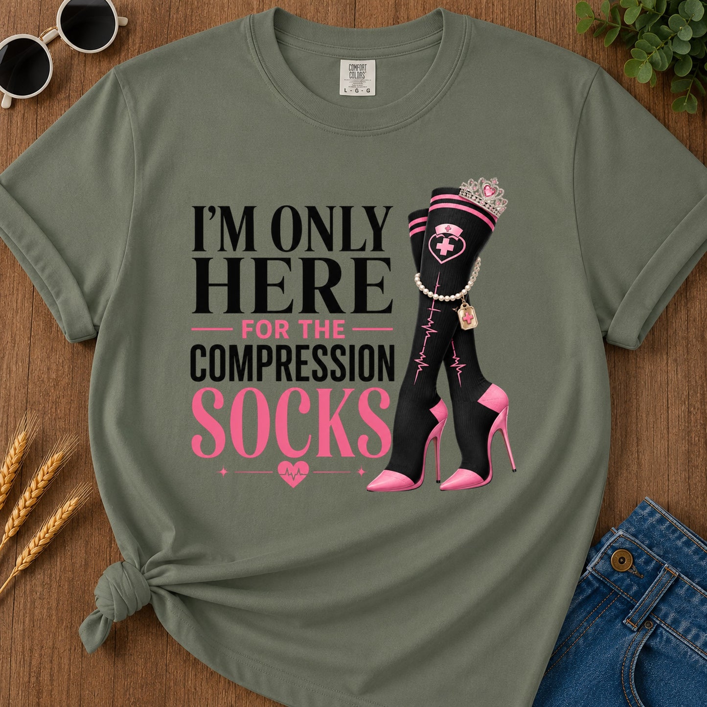 Here For Compression Socks T-Shirt - Moss