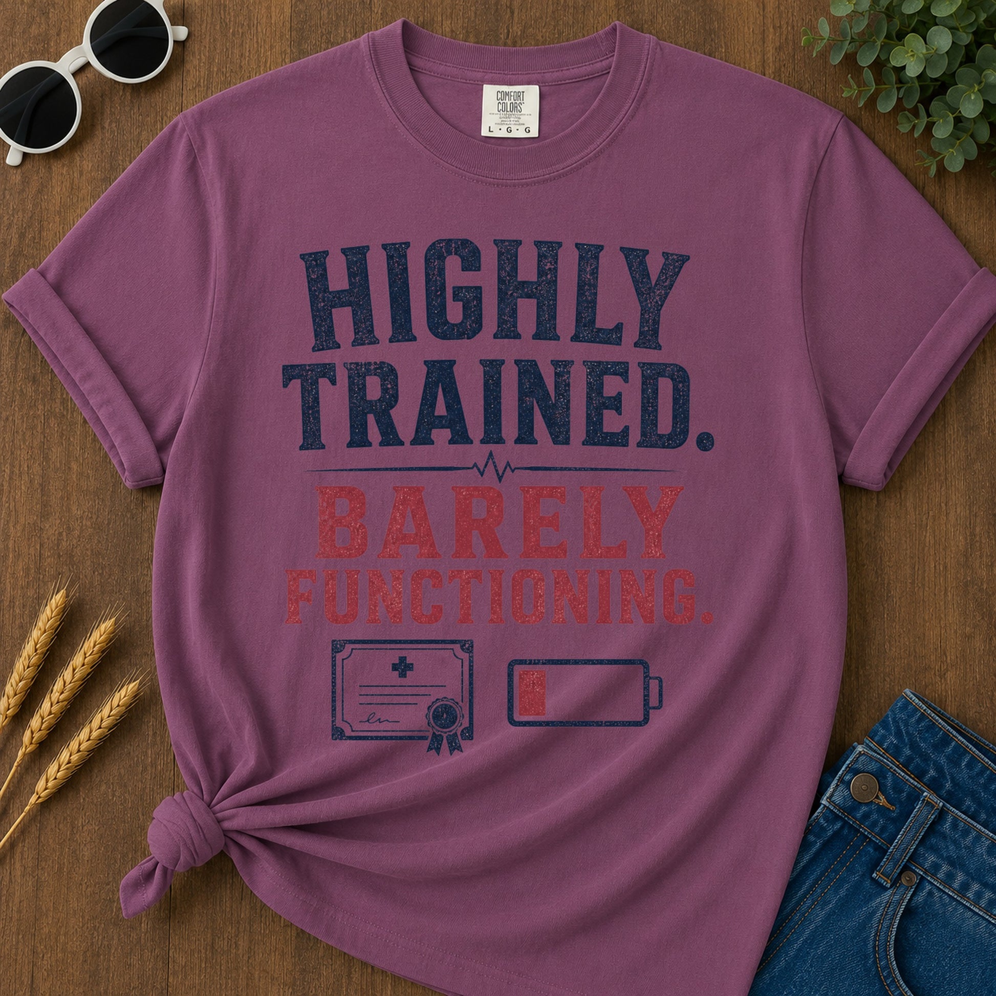 Highly Trained Barely Functioning T-Shirt - Berry