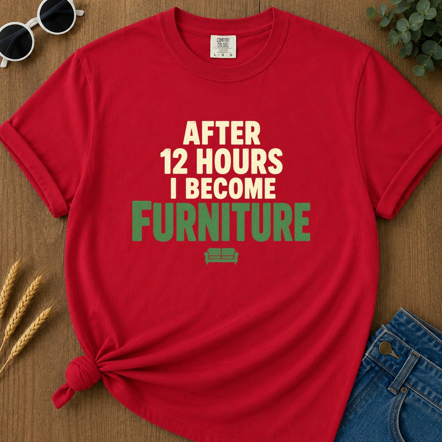 Hours After Become Furniture T-Shirt - Red