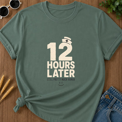 Hours Later T-Shirt - Blue Spruce