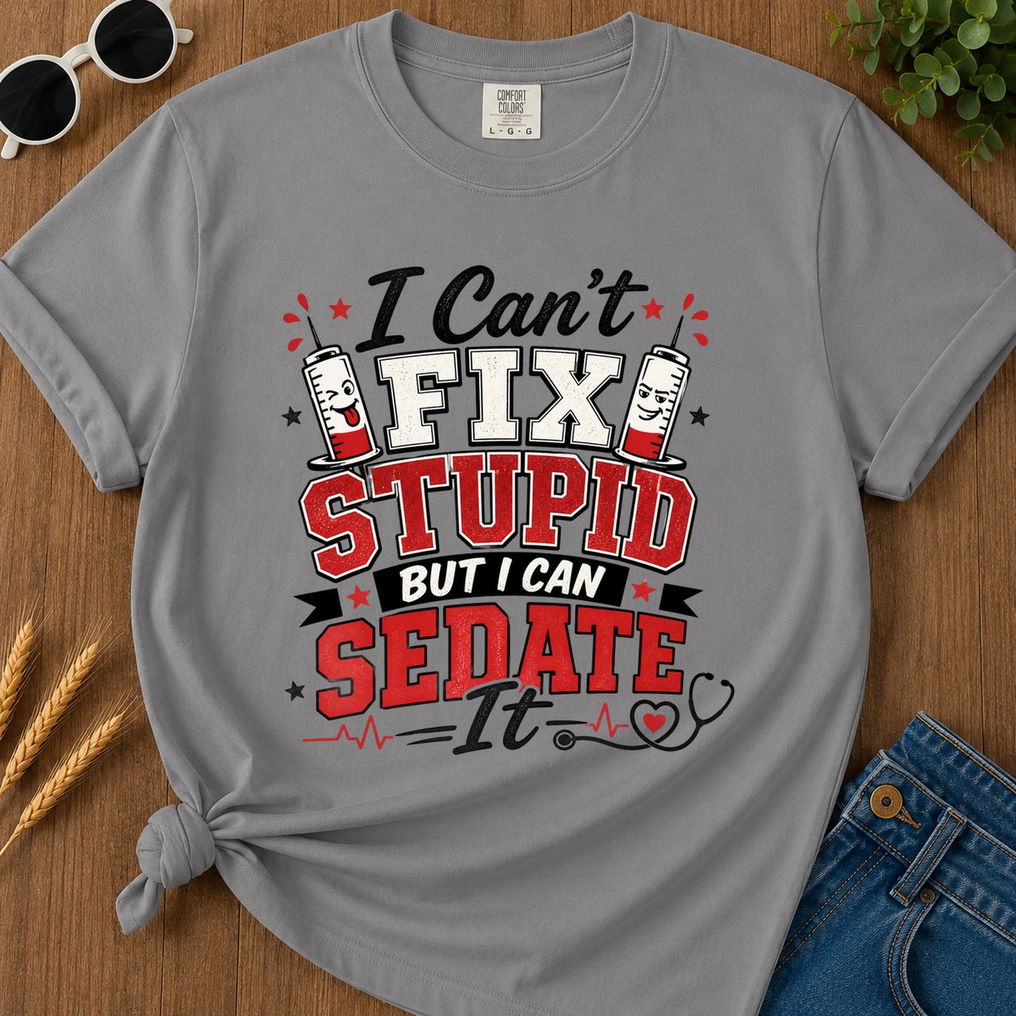 I Cant Fix Stupid (2) T-Shirt - Grey