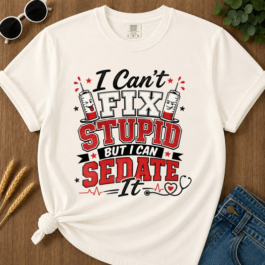 I Cant Fix Stupid (2) T-Shirt - Ivory