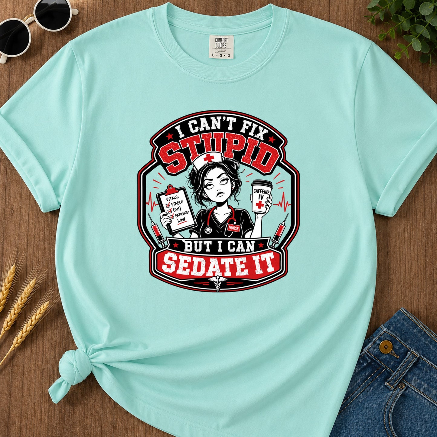 I Cant Fix Stupid T-Shirt - Chalky Mint