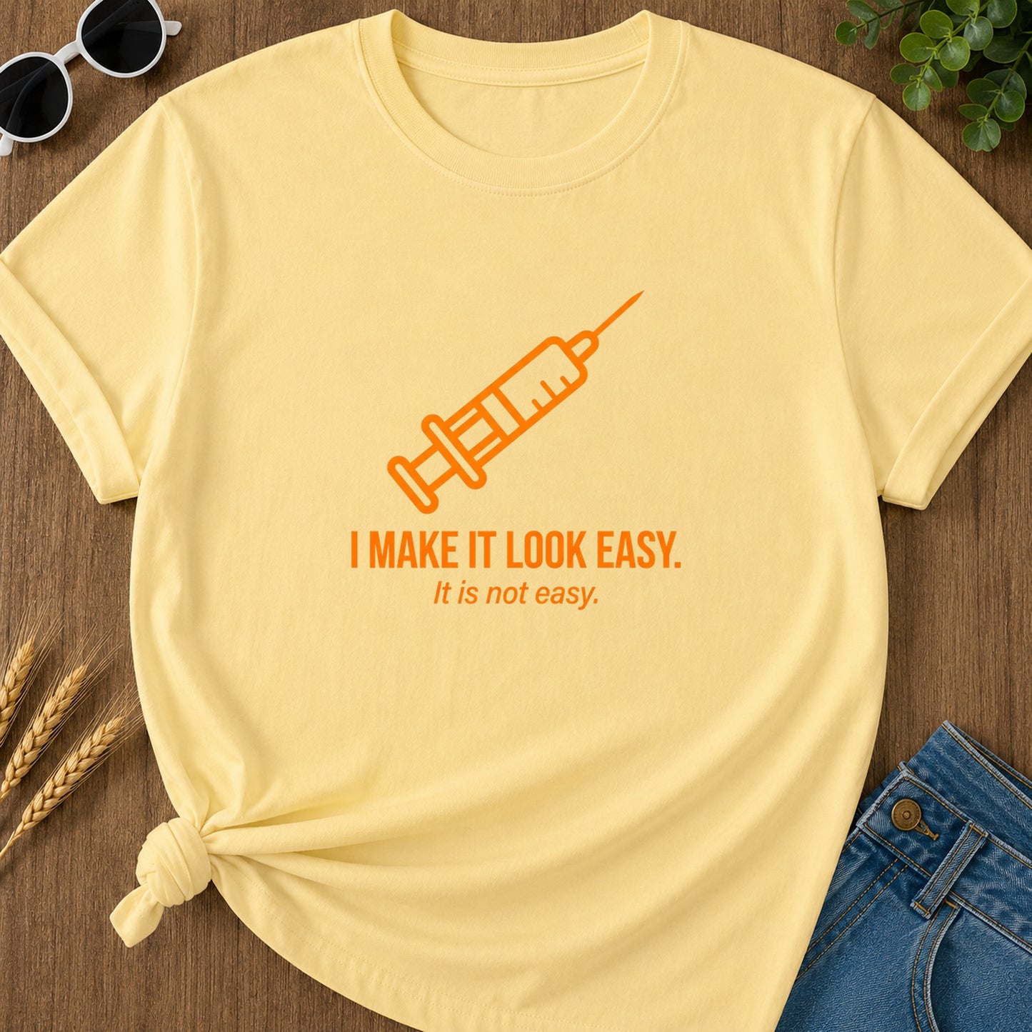 I Make It Look Easy T-Shirt - Butter