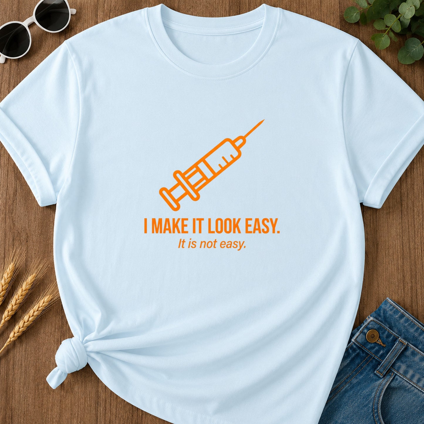 I Make It Look Easy T-Shirt - Chambray