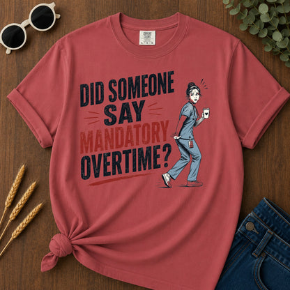 Mandatory Overtime T-Shirt - Crimson