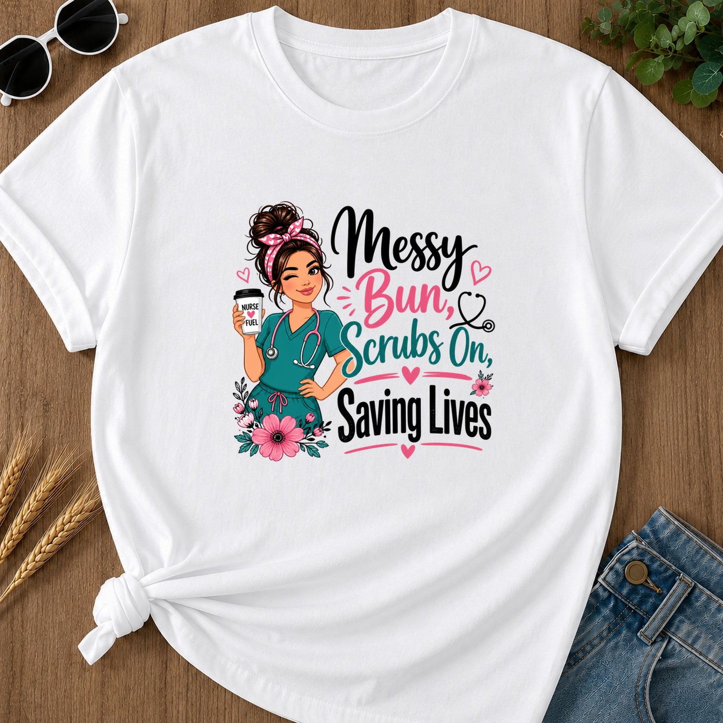 Messy Bun Scrubs On (2) T-Shirt - White