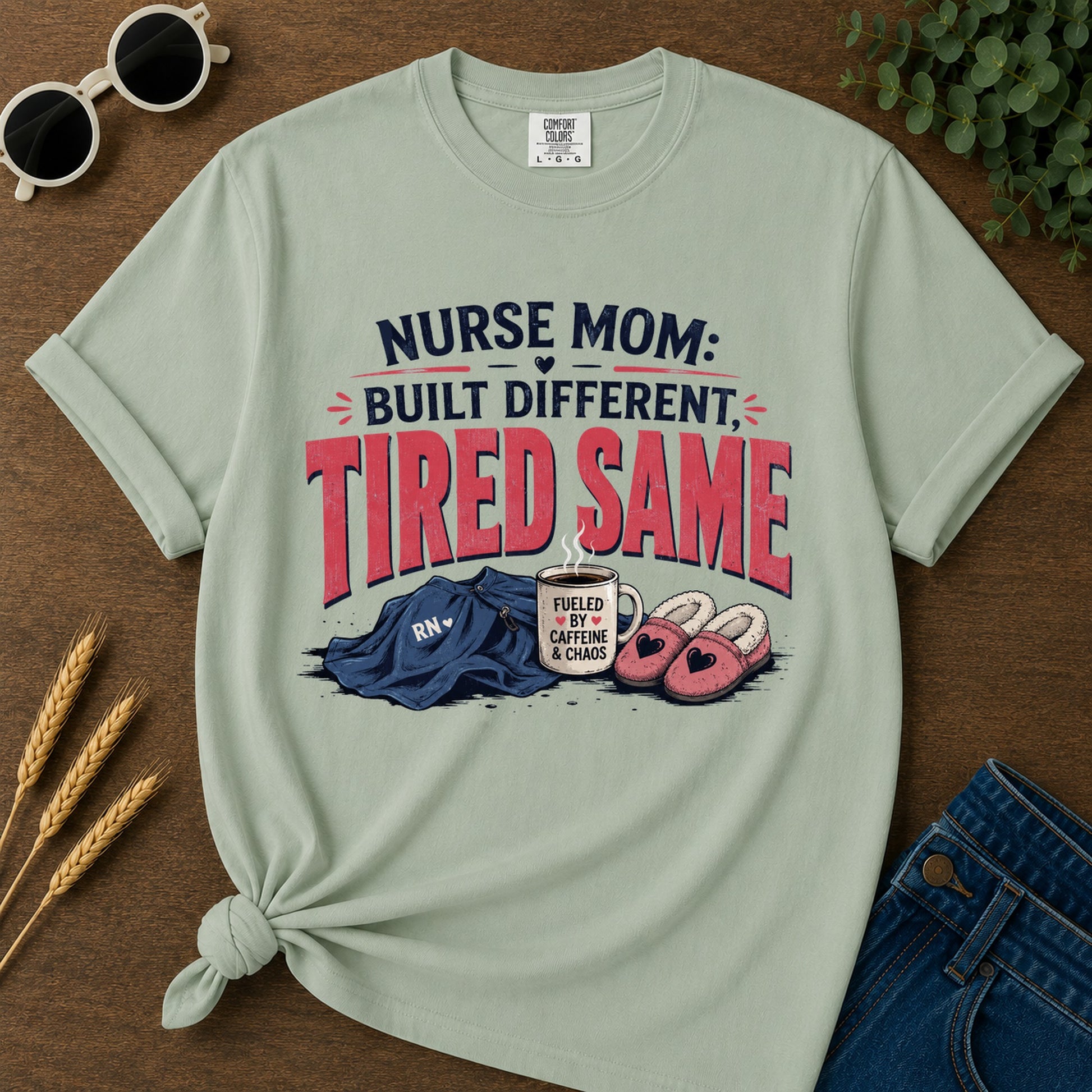 Mom Nurse Tdifferent Built Fueled By Rn Caffeine And Chaos T-Shirt - Bay