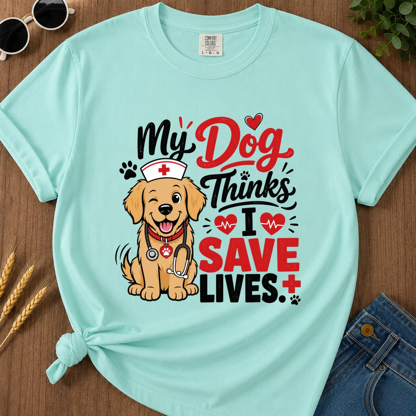 My Dog Thinks I Save Lives T-Shirt - Chalky Mint