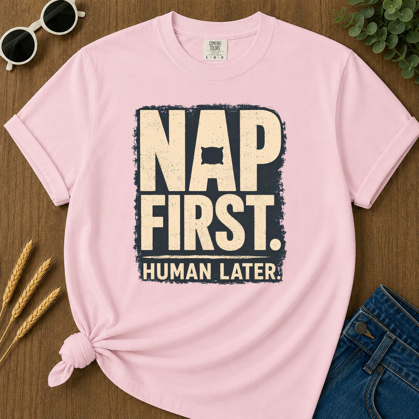 Nap First Human Later T-Shirt - Blossom