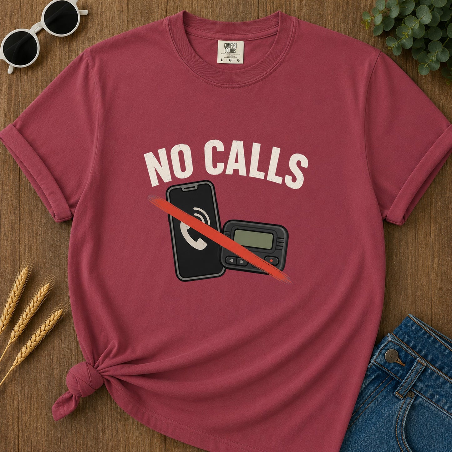No Calls T-Shirt - Chili