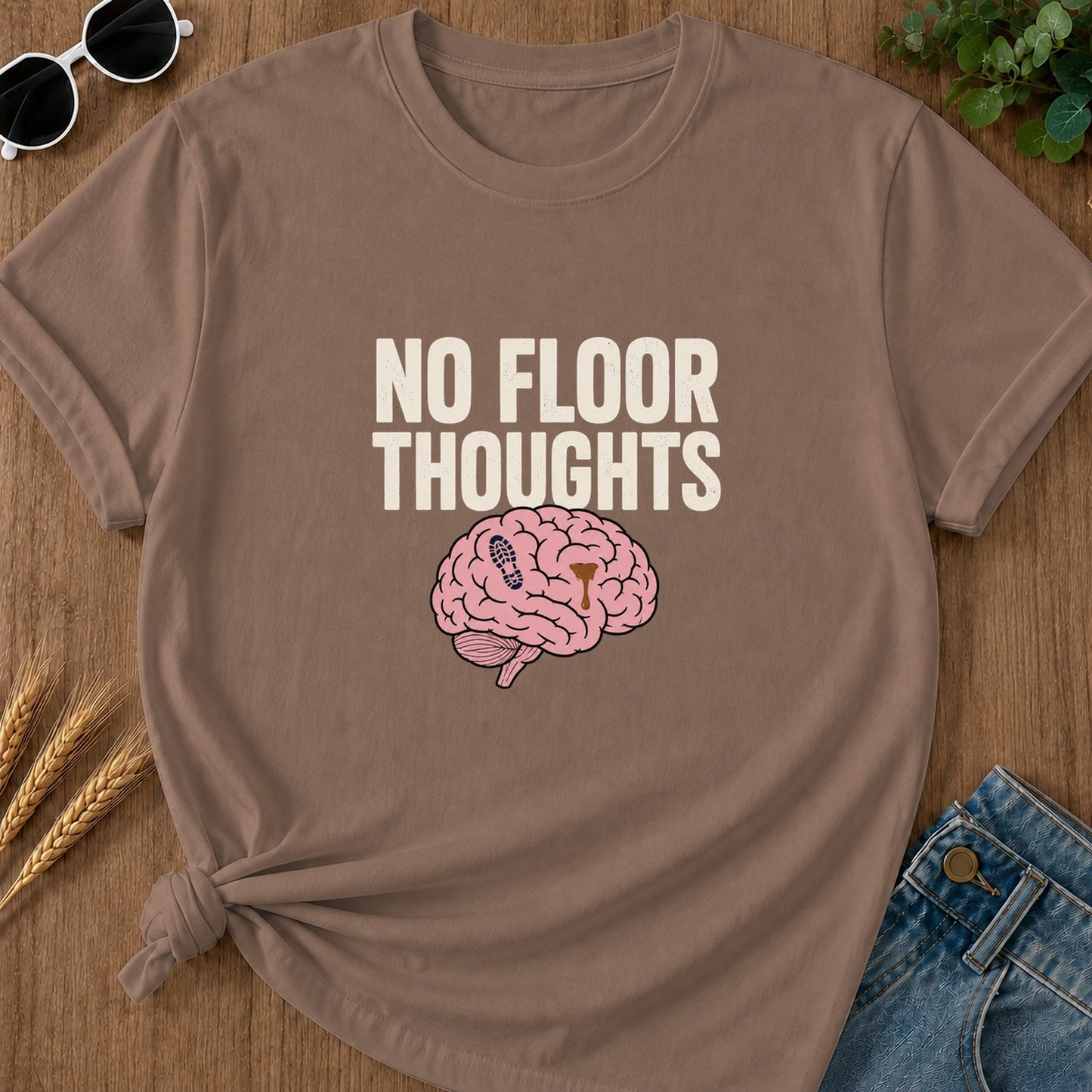 No Floor Thoughts T-Shirt - Espresso
