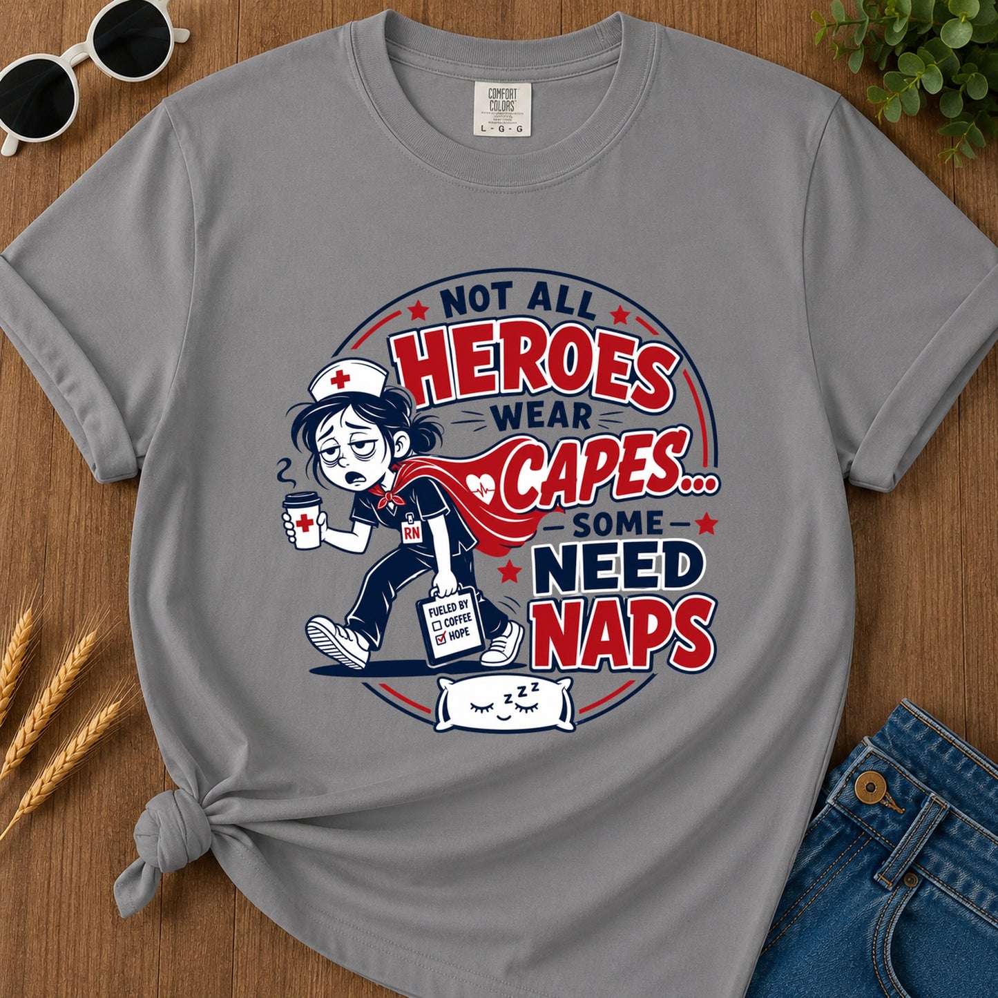 Not All Heroes Wear Caps Some Need Naps T-Shirt - Grey