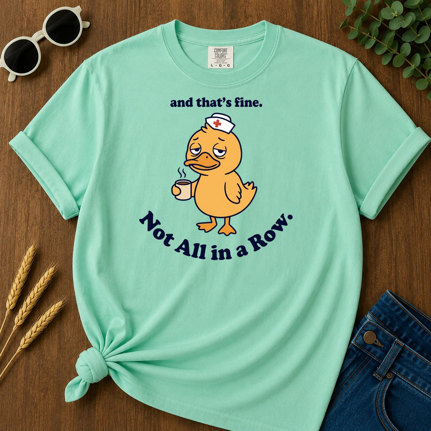 Not All In A Row T-Shirt - Island Reef