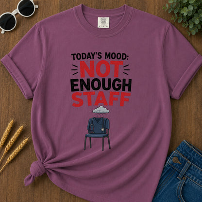 Not Enough Staff T-Shirt - Berry