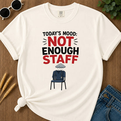 Not Enough Staff T-Shirt - Ivory
