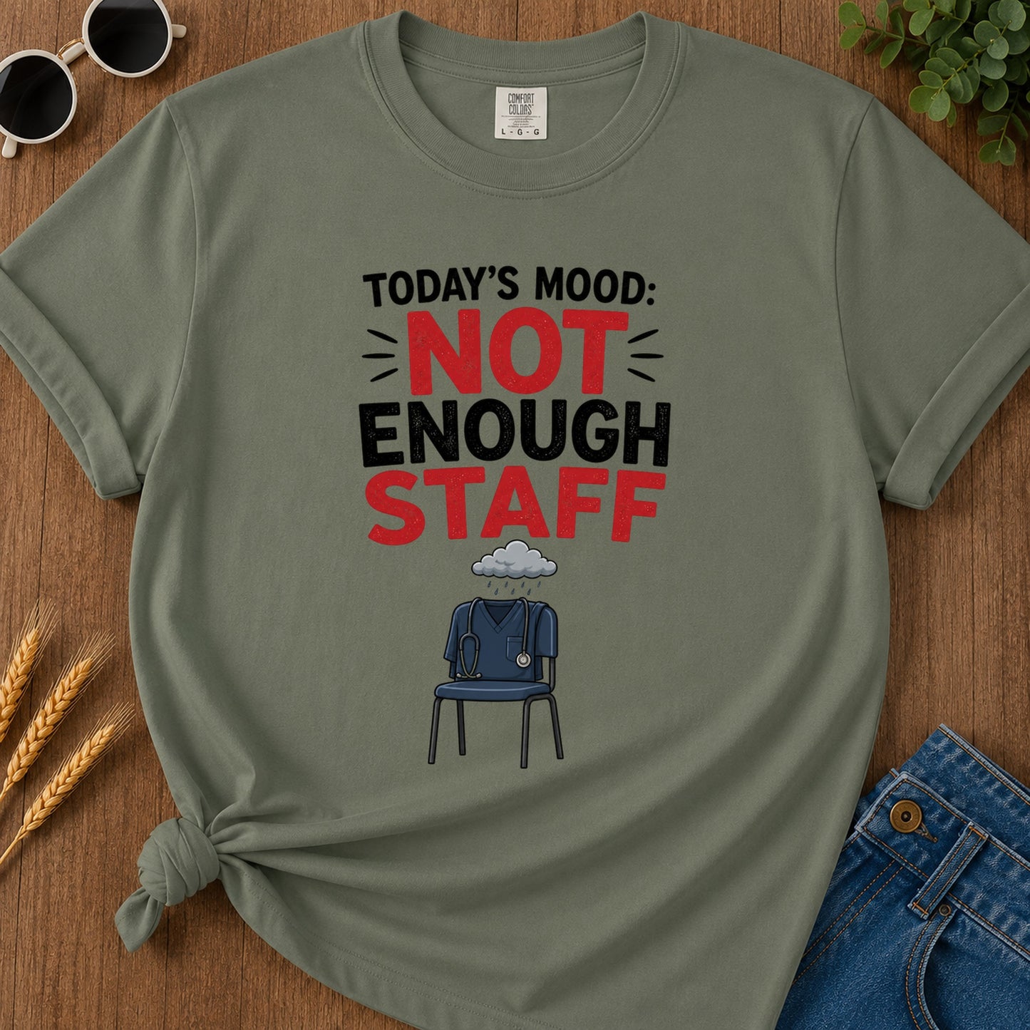 Not Enough Staff T-Shirt - Moss