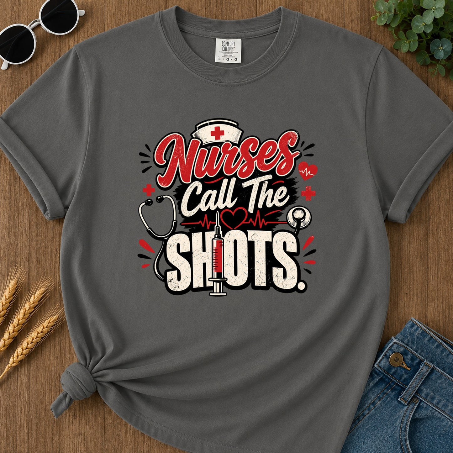 Nurses Call The Shots T-Shirt - Pepper