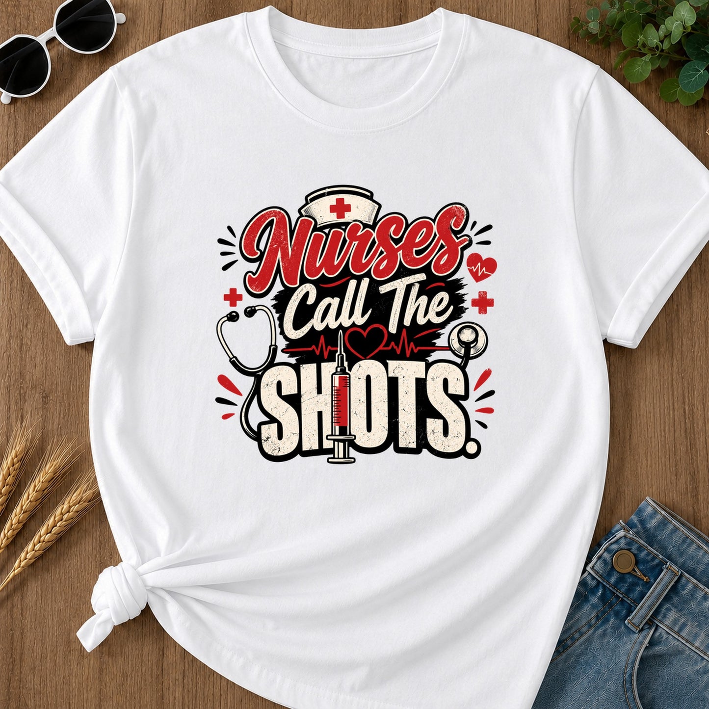 Nurses Call The Shots T-Shirt - White