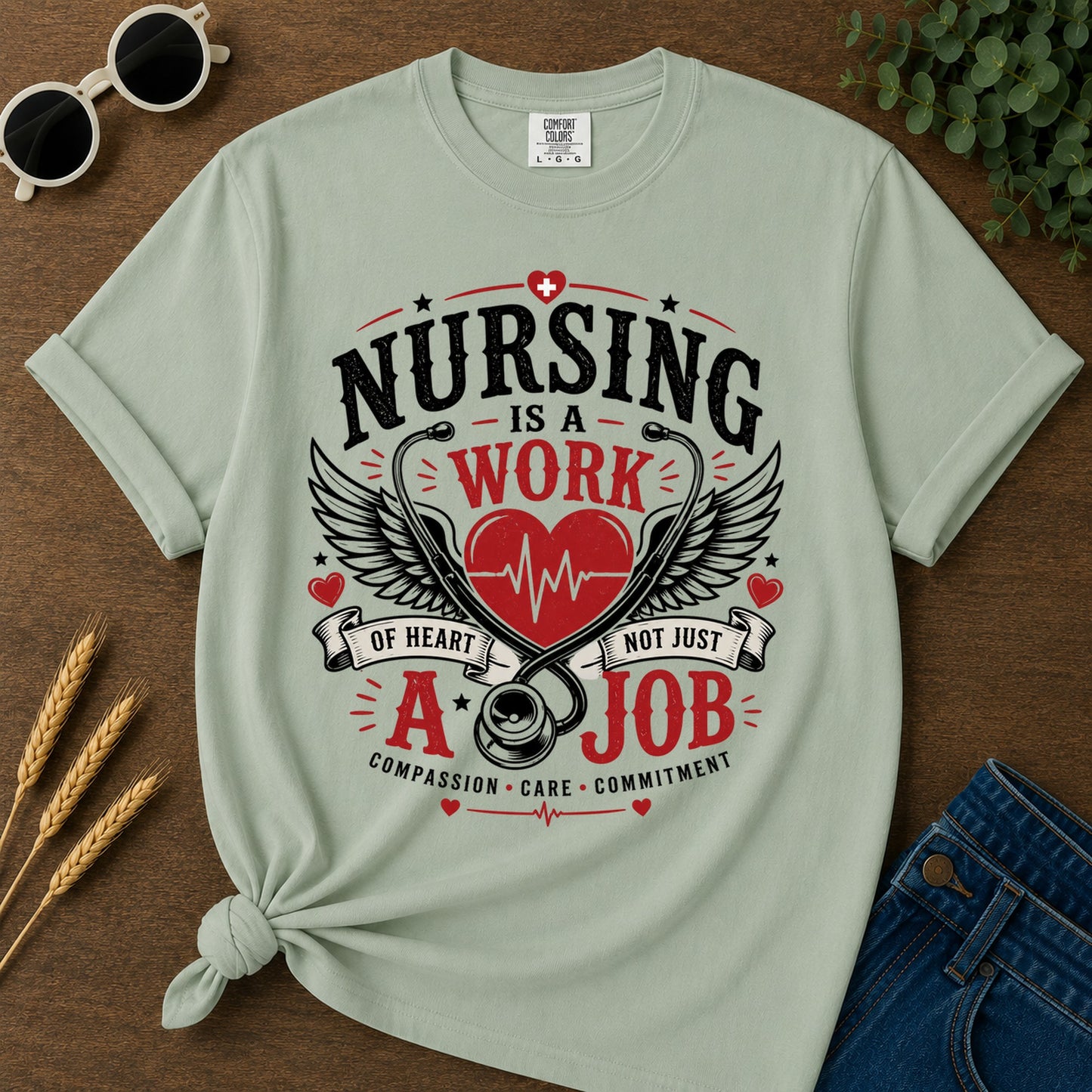 Nursing Is A Work T-Shirt - Bay