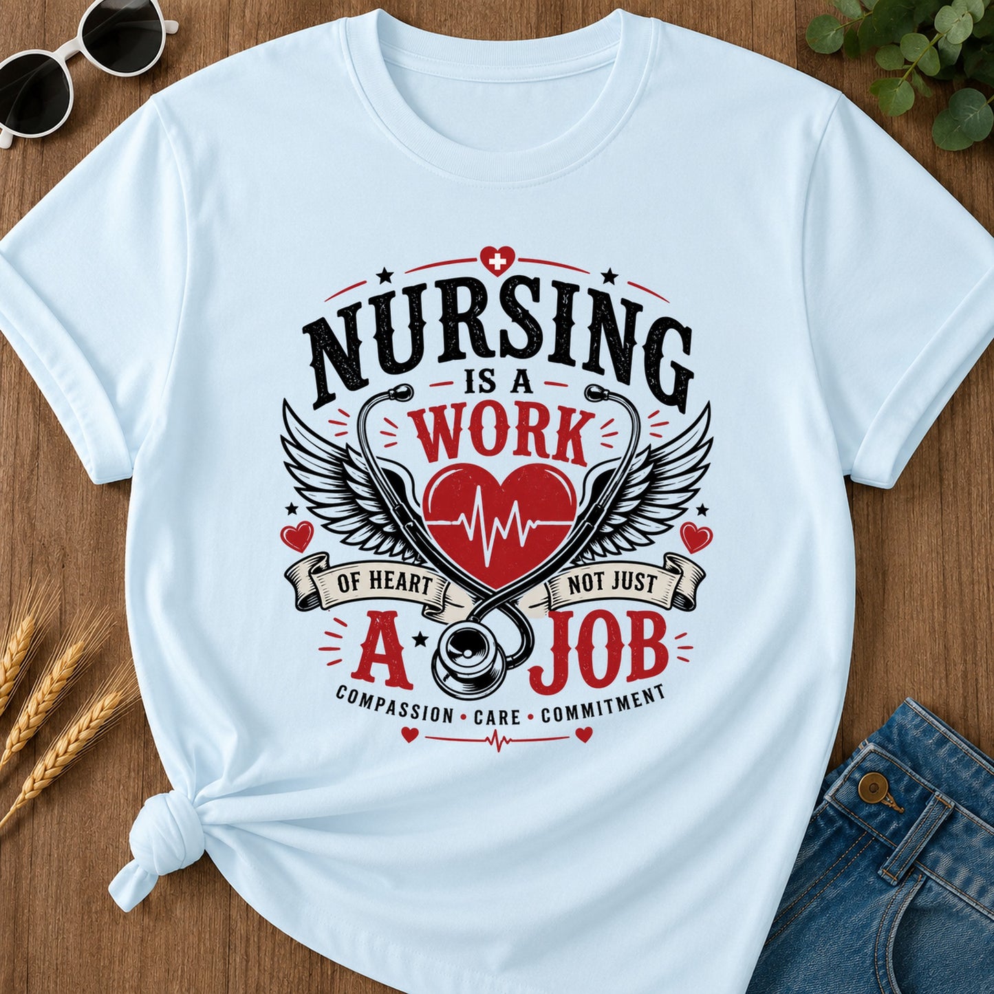 Nursing Is A Work T-Shirt - Chambray
