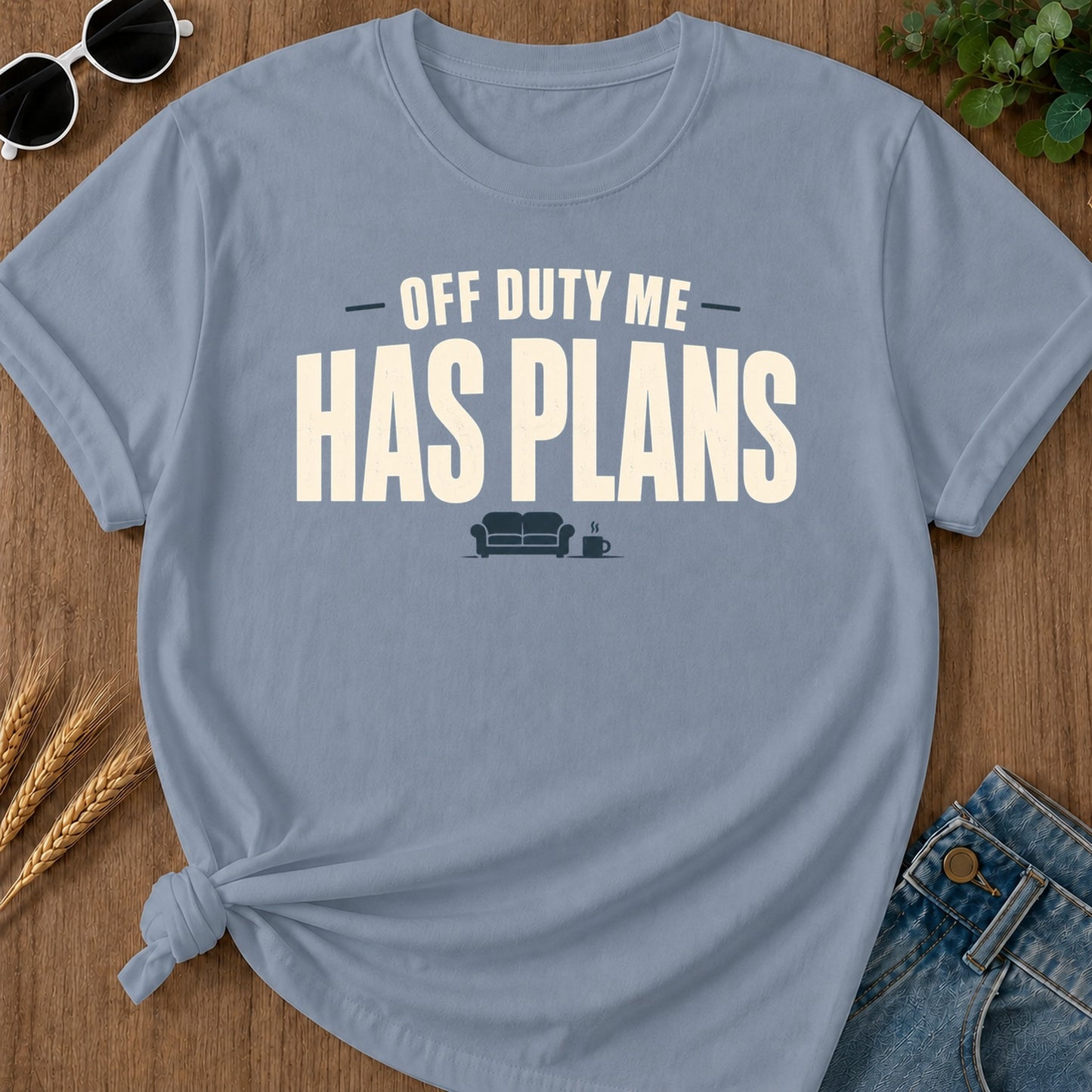 Off Duty Has Plans T-Shirt - Blue Jean