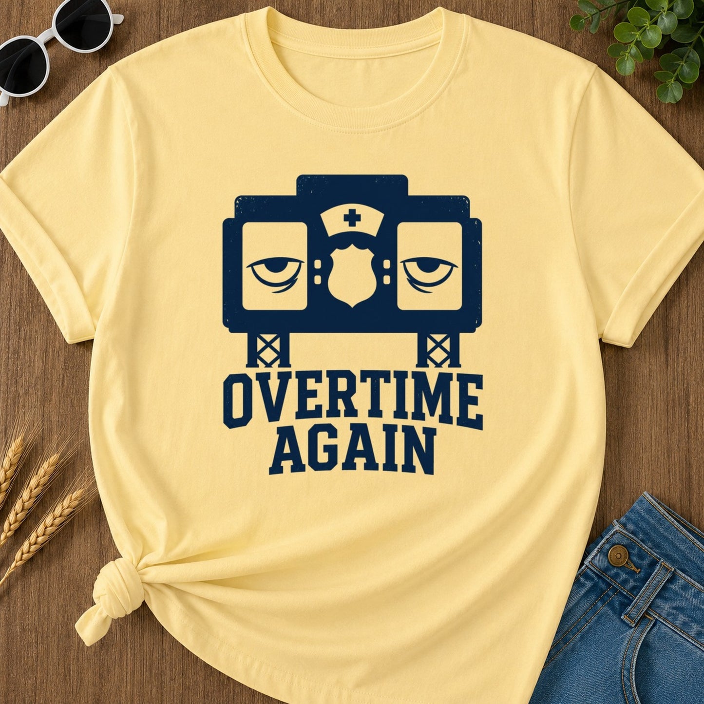 Overtime Again T-shirt - Butter Mockup