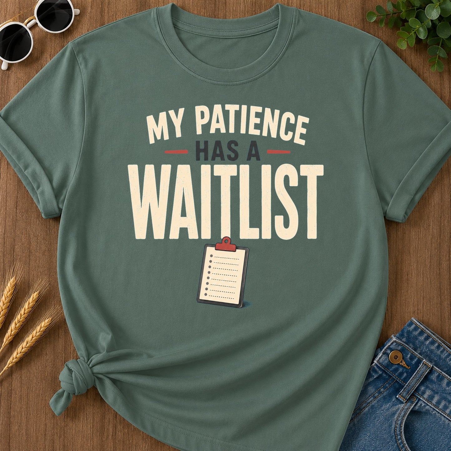 Patience Waitlist T-Shirt - Blue Spruce