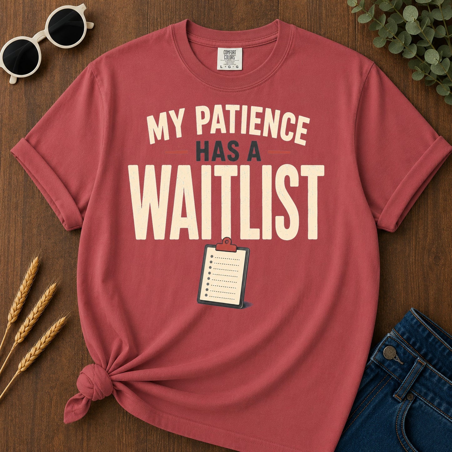Patience Waitlist T-Shirt - Crimson