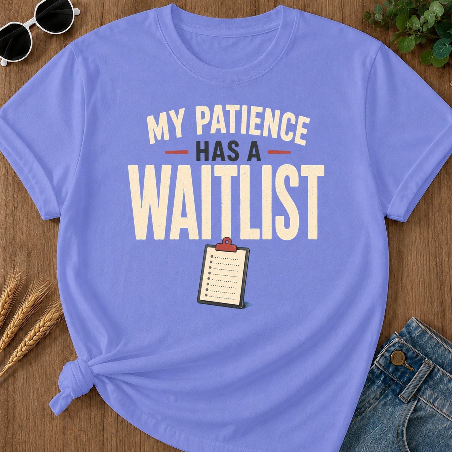 Patience Waitlist T-Shirt - Flo Blue