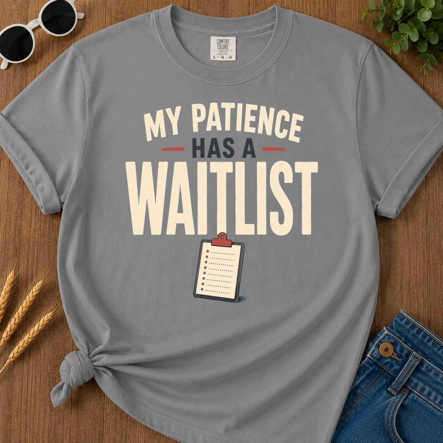 Patience Waitlist T-Shirt - Grey